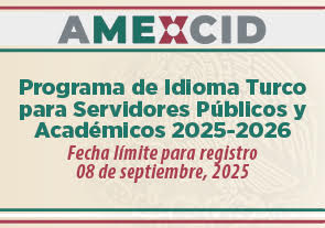 Programa de Idioma Turco para Servidores Públicos y Académicos 2025-2026, AMEXCID